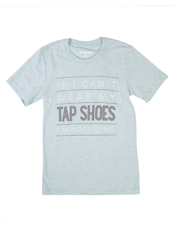 If I Can't Boyfriend Tee