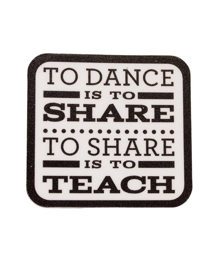 To Share To Teach water bottle sticker