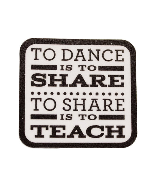 To Share To Teach water bottle sticker