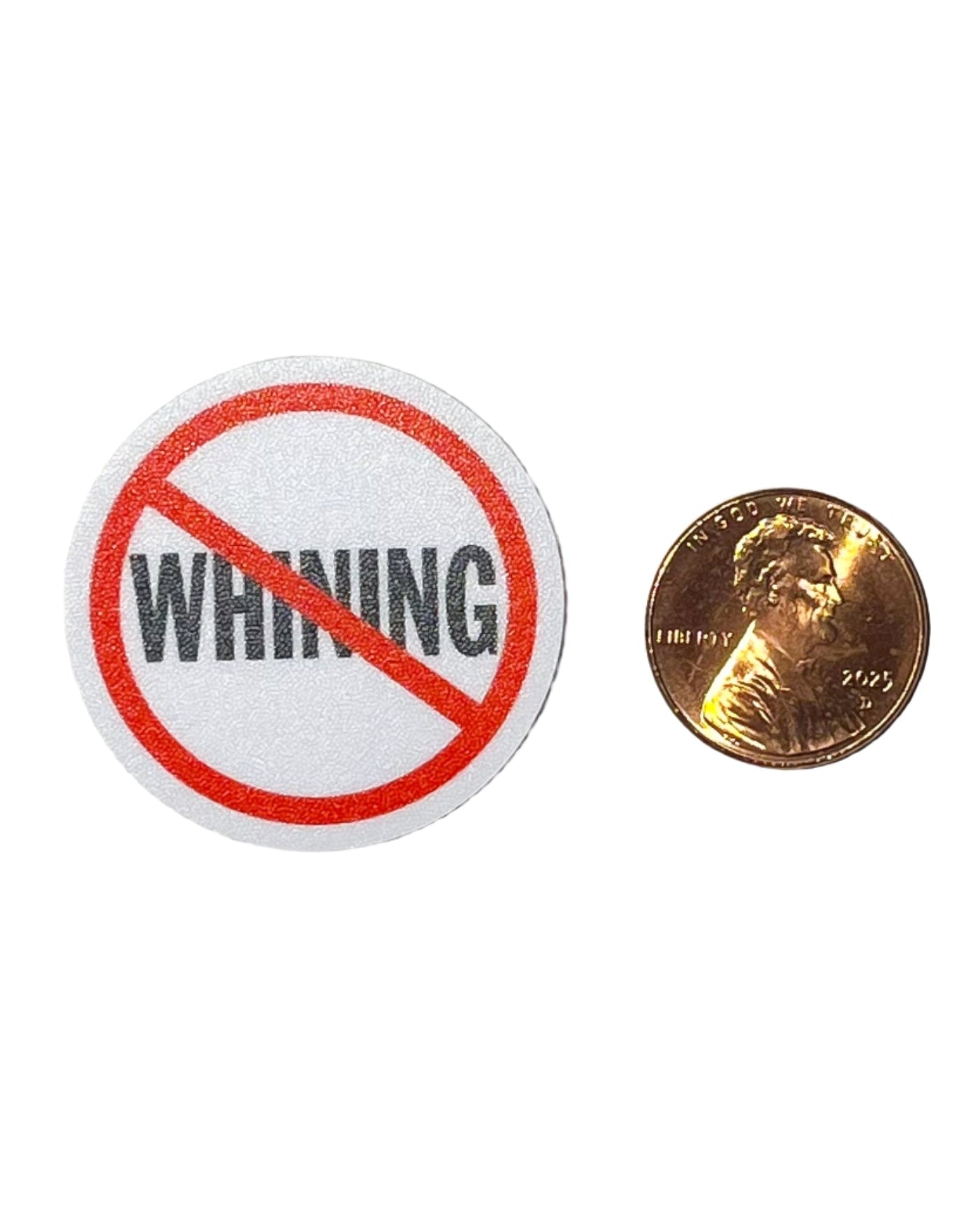 No Whining water bottle sticker
