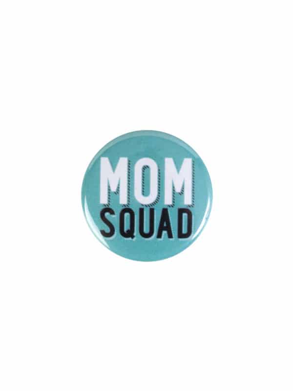 Mom Squad Button